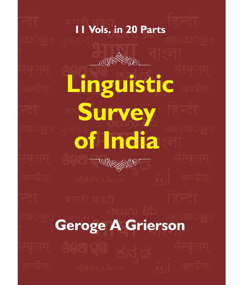     			Linguistic Survey of India Volume – I Part- II Comparative Vocabulary