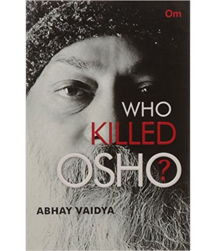     			Who Killed Osho