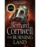 The Burning Land The Last Kingdom Series, Book 5