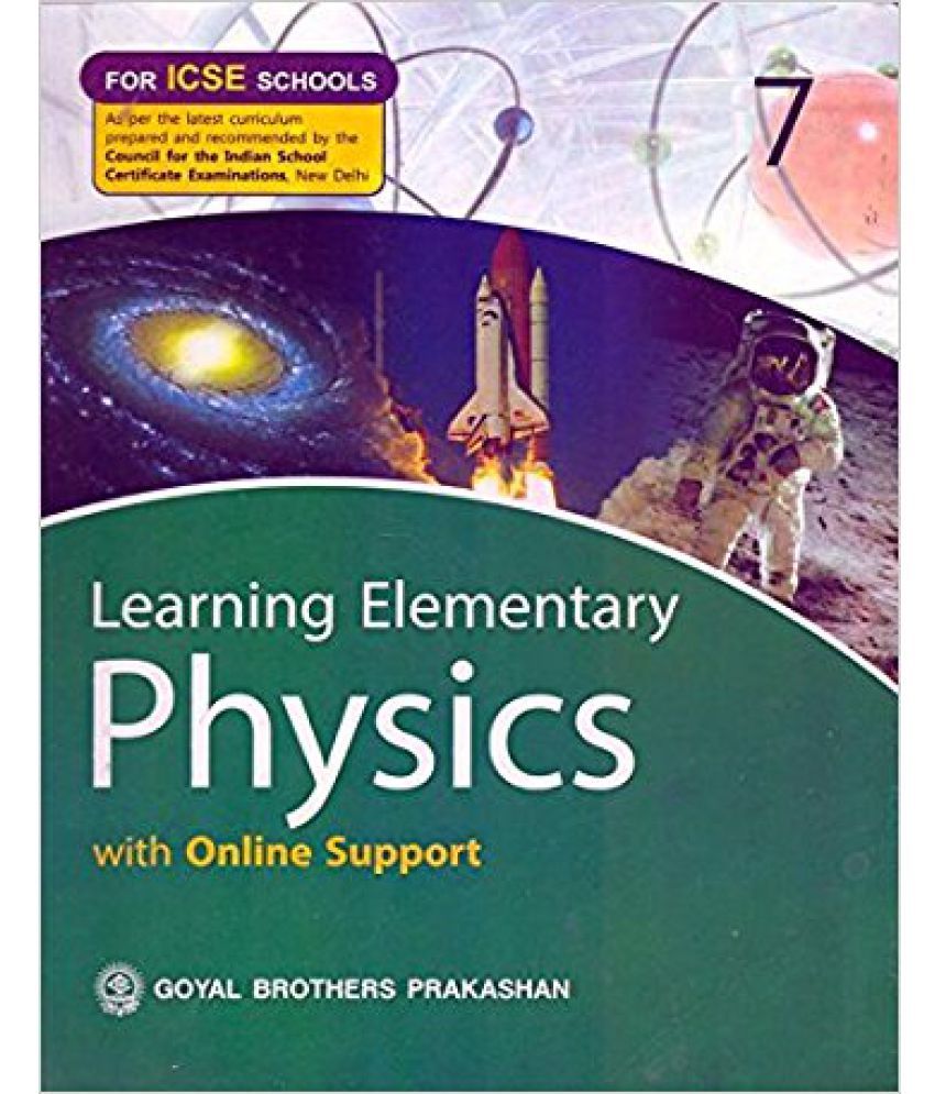 Learning elementary physics icse class 7 buy learning elementary 