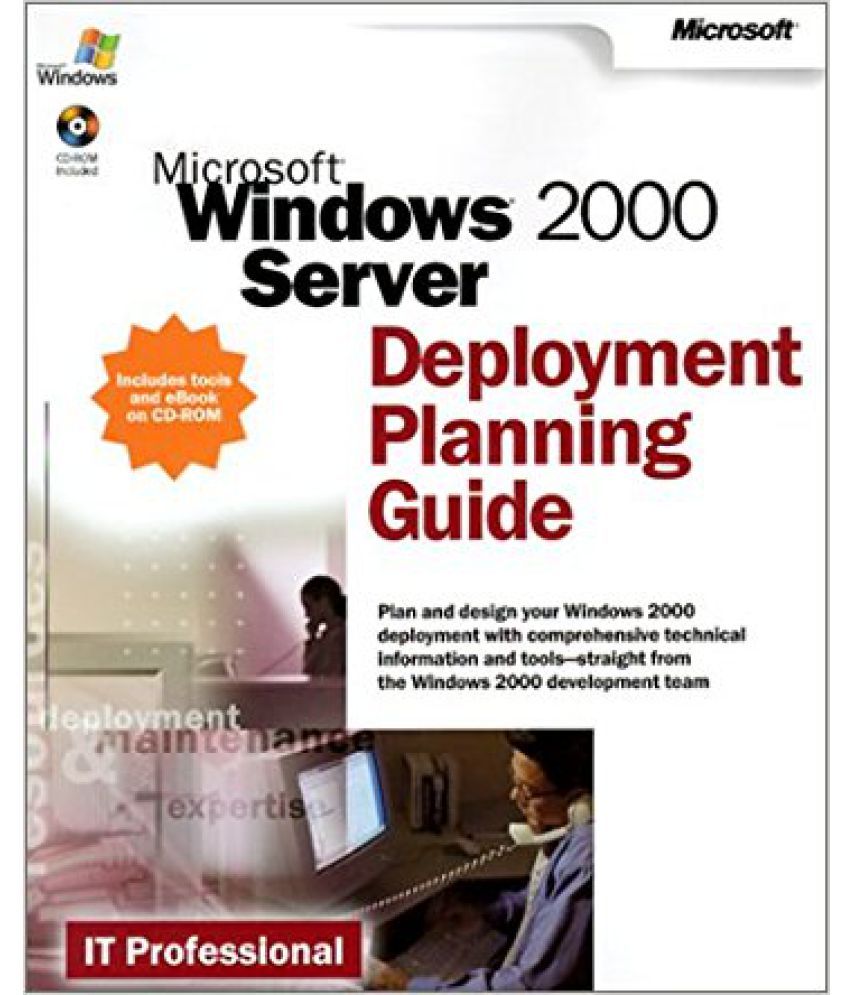 Microsoft Windows 00 Server Deployment Planning Guide It Resource Kits Buy Microsoft Windows 00 Server Deployment Planning Guide It Resource Kits Online At Low Price In India On Snapdeal