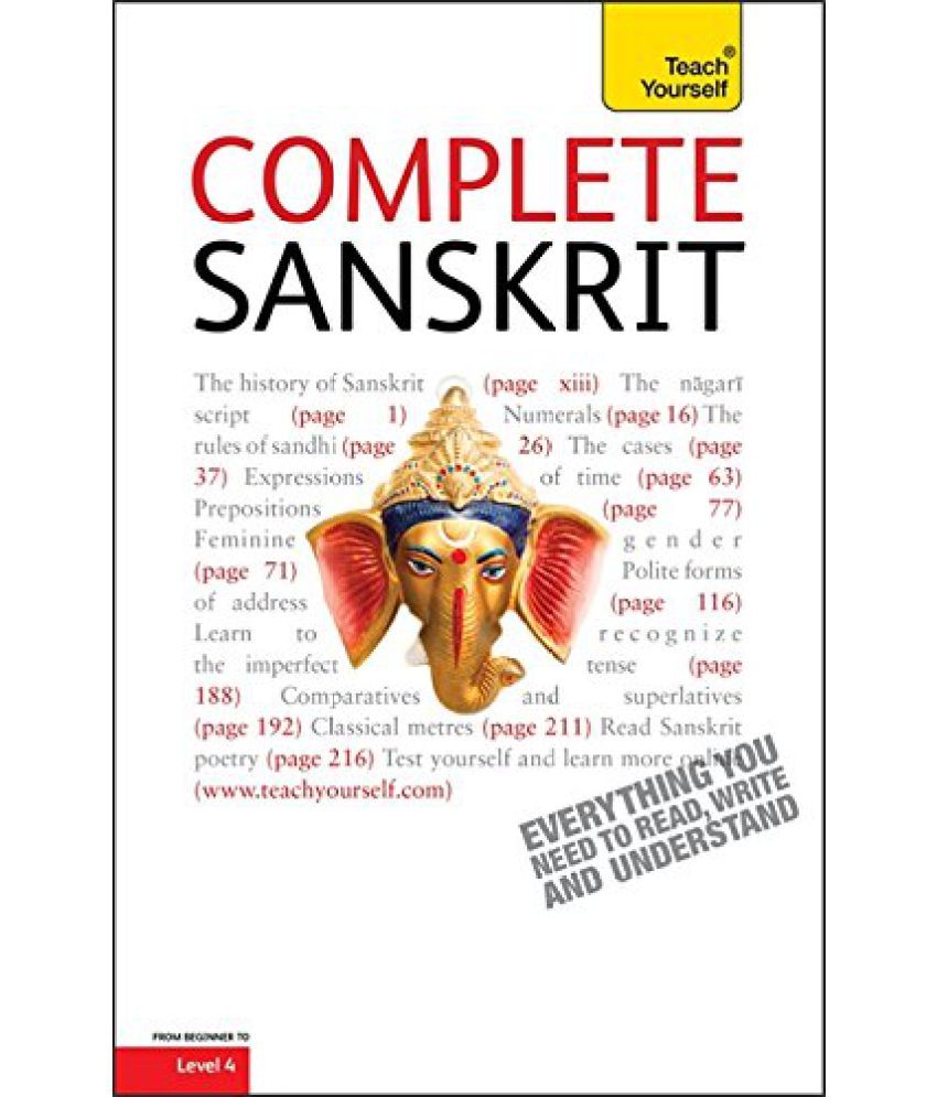 Complete Sanskrit Beginner to Intermediate Course Book only Learn to