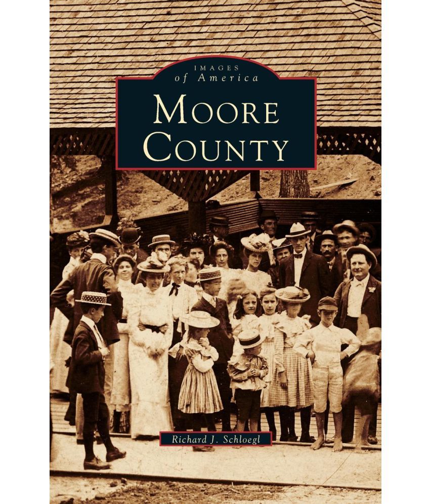 Moore County Buy Moore County Online at Low Price in India on Snapdeal