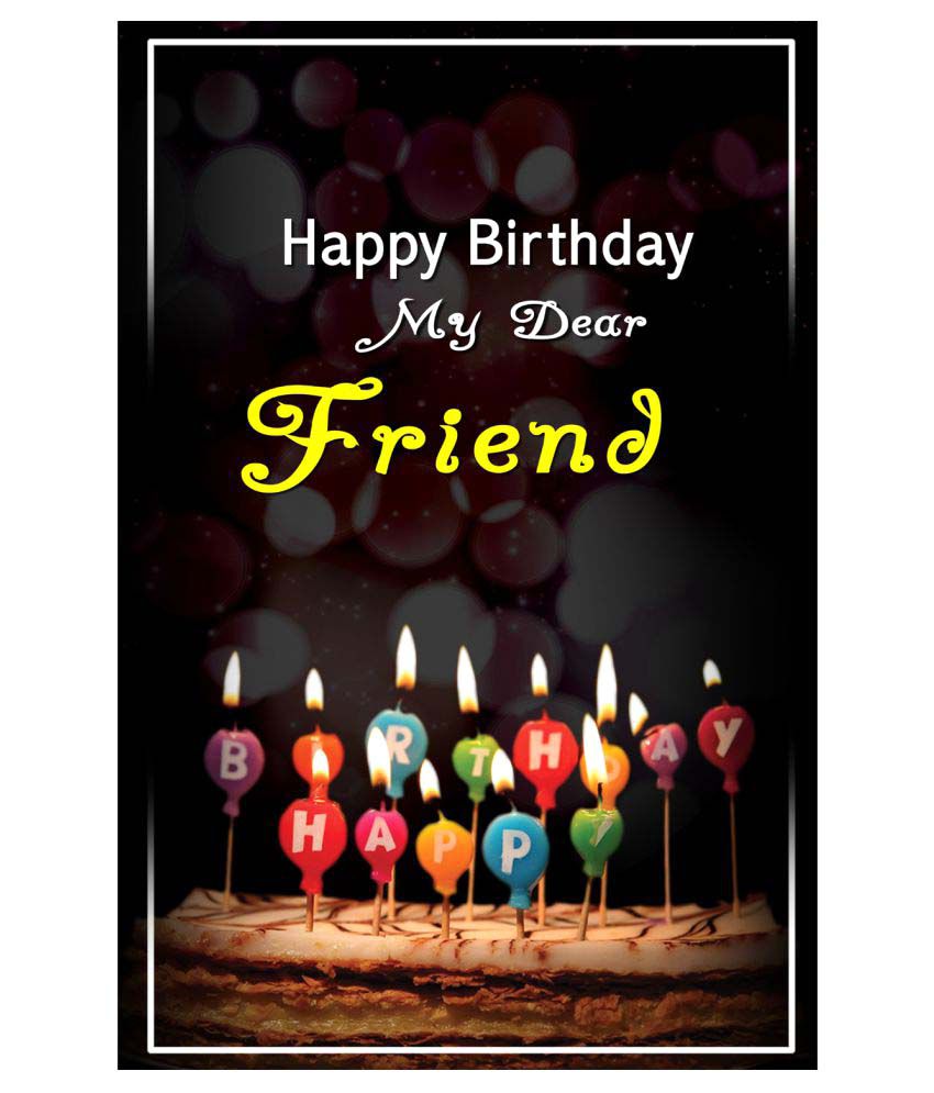 Happy Birthday My Dear Friend Poster: Buy Online at Best Price in ...