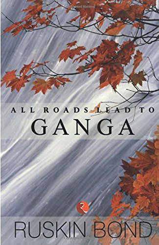     			All Road Lead To Ganga