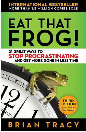     			Eat That Frog! 21 Great Ways to Stop Procrastinating & Get More Done in Less Time