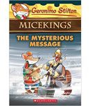 The Mysterious Message (Geronimo Stilton Micekings\n#5)