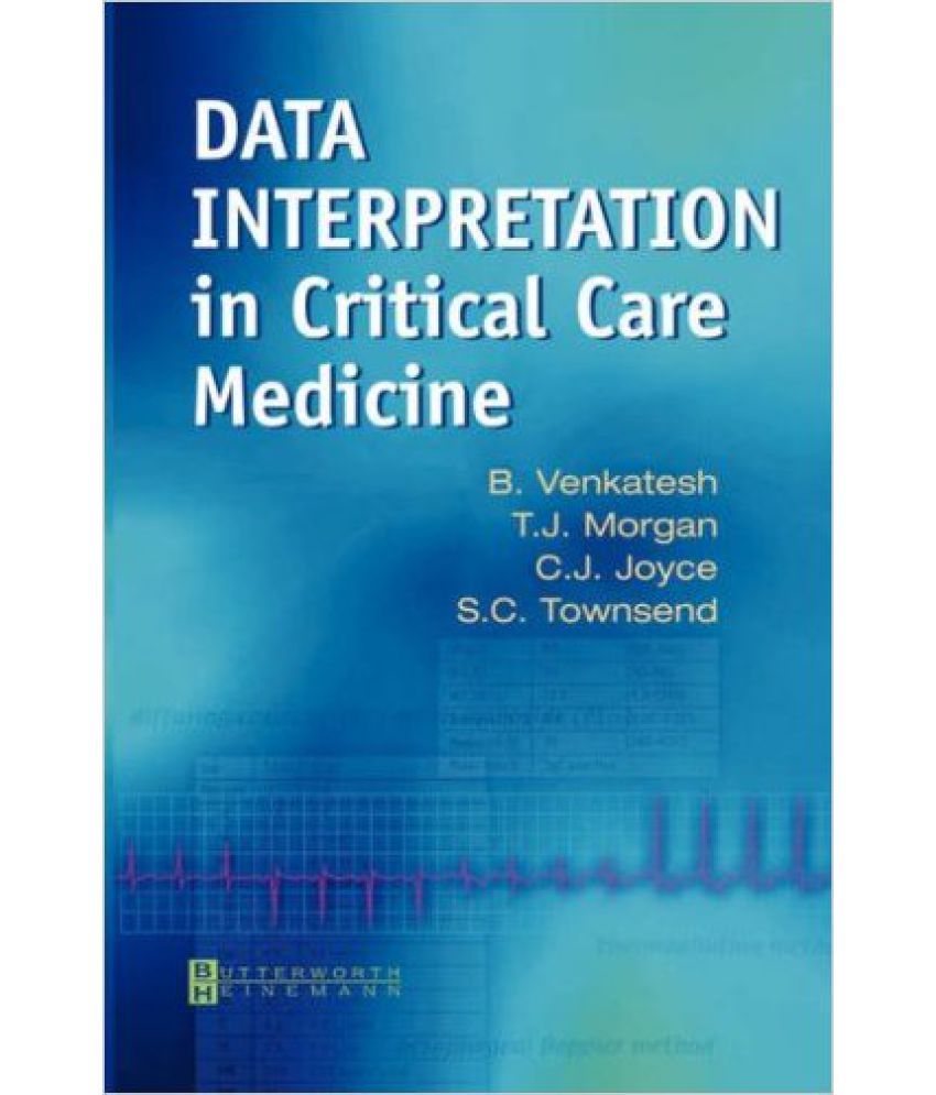 Data Interpretation in Critical Care Medicine: Buy Data Interpretation ...