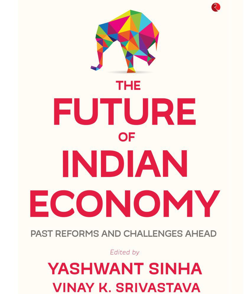     			The Future Of Indian Economy