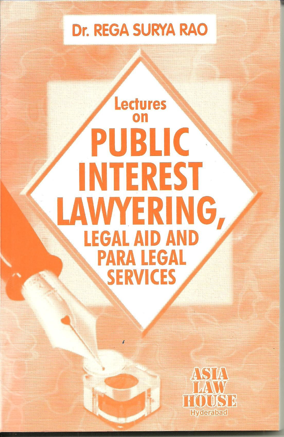 lectures-on-public-interest-lawyering-legal-aid-and-para-legal-service