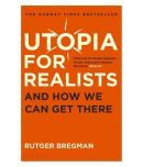 Utopia For Realists