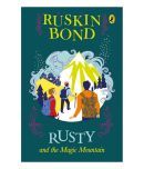 Rusty and the Magic Mountain