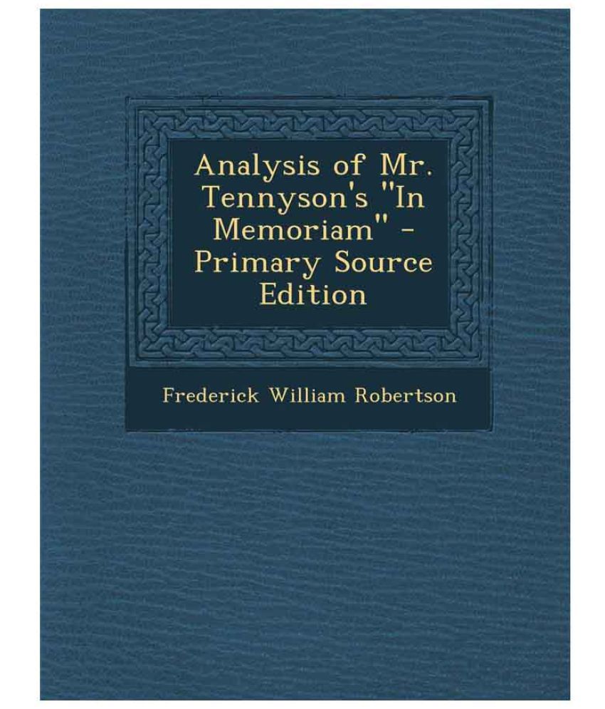 Analysis of Mr. Tennyson's "In Memoriam" Buy Analysis of Mr. Tennyson