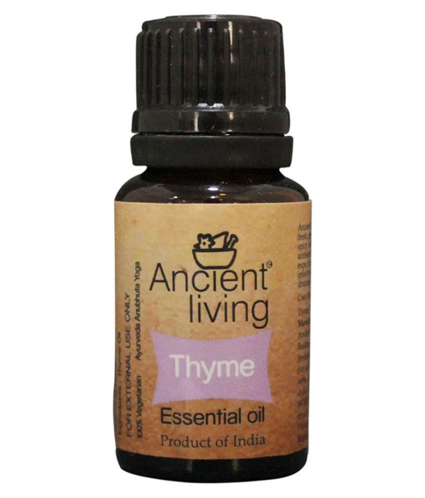 Ancient Living Thyme Essential Oil 10 ml Buy Ancient Living Thyme Essential Oil 10 ml at Best
