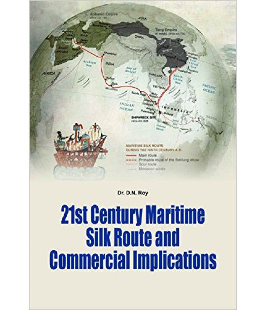     			21St Century Maritime Silk Route And Commercial Implications