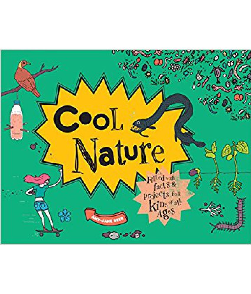 cool-nature-filled-with-facts-and-projects-for-kids-of-all-ages-buy