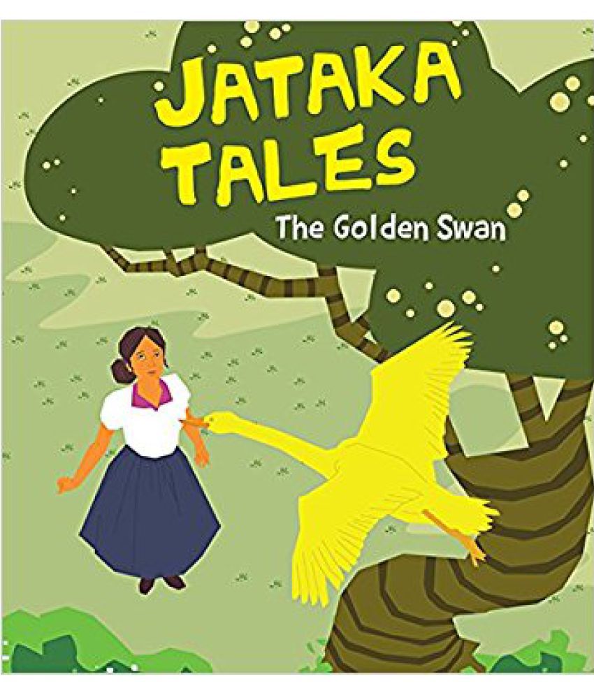     			SQUARE BOOK: JATAKA TALES THE GOLDEN SWAN