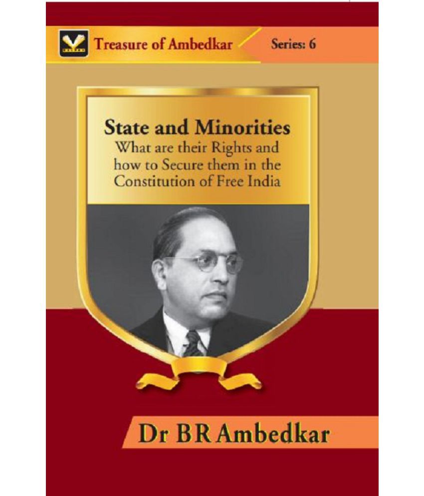     			State and Minorities : What Are Their Rights and How to Secure Them in the Constitution of Free India