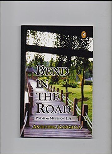     			Bend In The Road (Poems And Muses On Life)