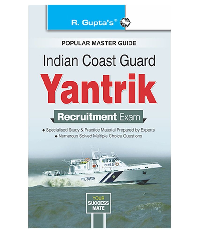     			Indian Coast Guard Yantrik Recruitment Exam Guide