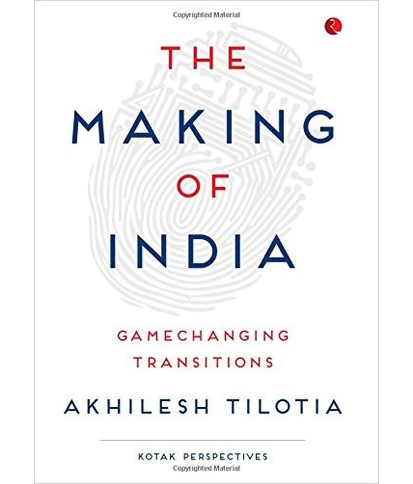     			The Making Of India : Gamechanging Transitions