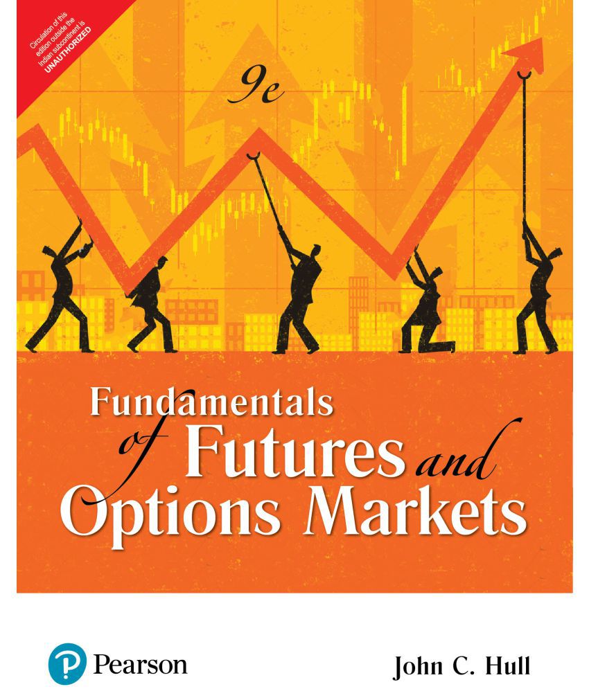     			Fundamentals of Futures and Options Markets (9e)