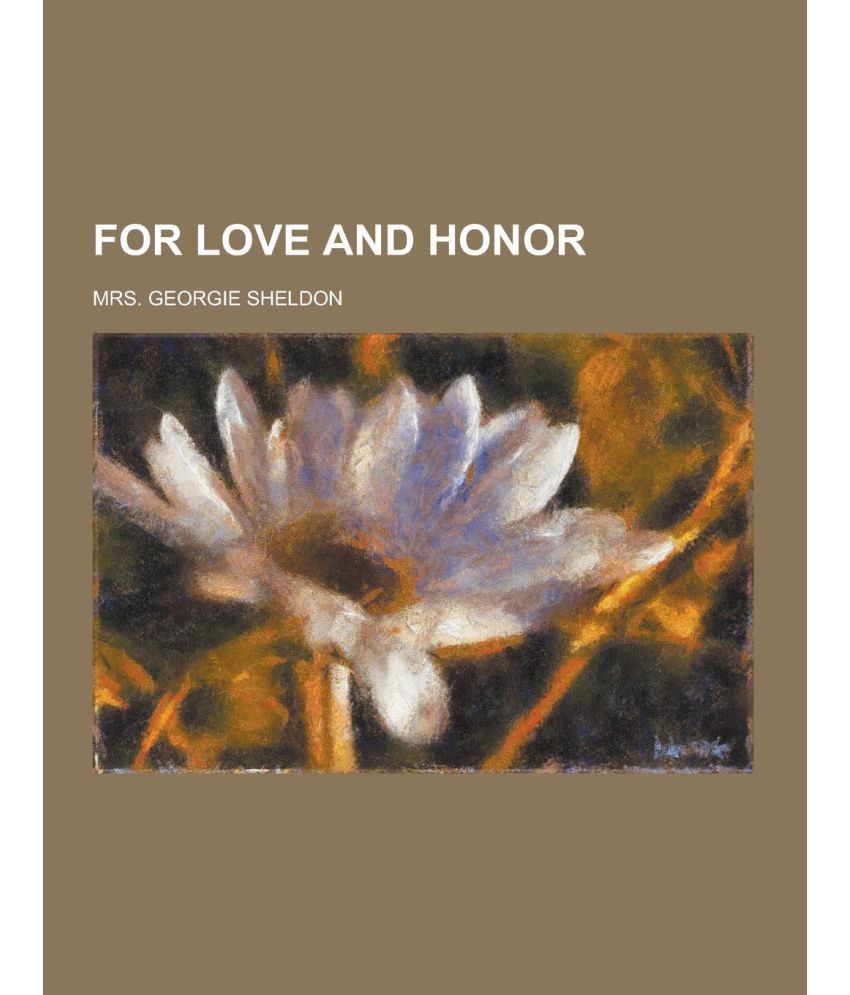 For Love And Honor: Buy For Love And Honor Online at Low Price in India ...