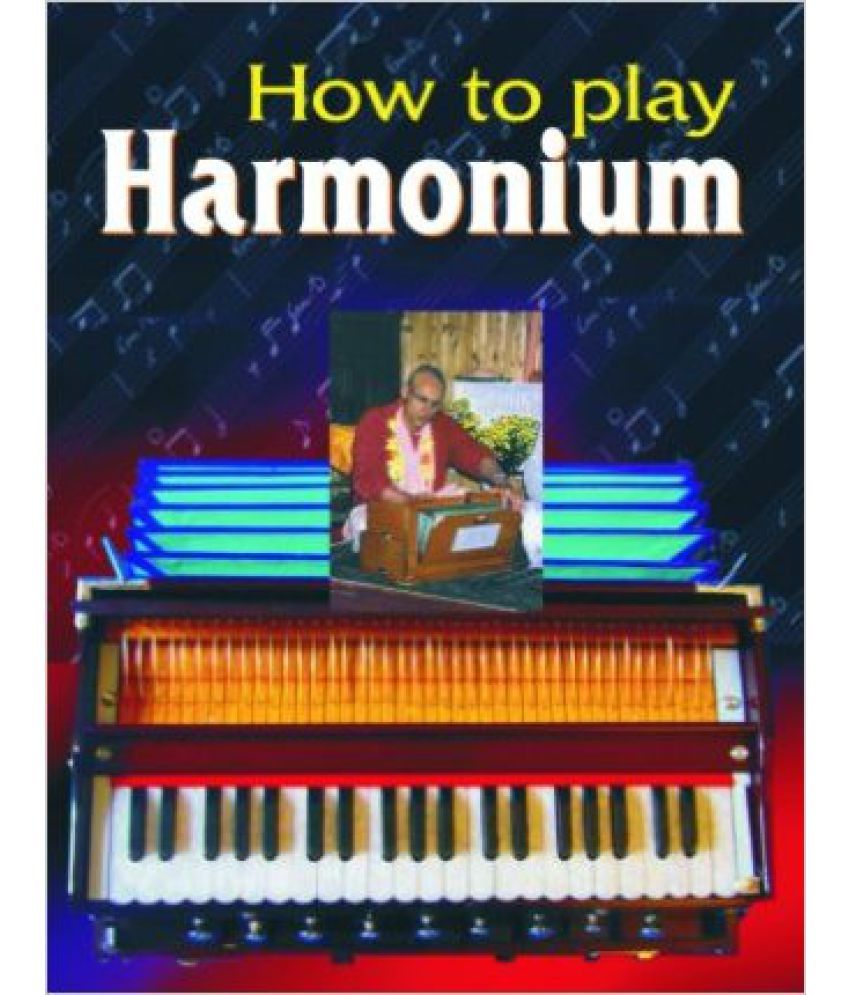How To Play Harmonium Buy How To Play Harmonium Online at Low Price in
