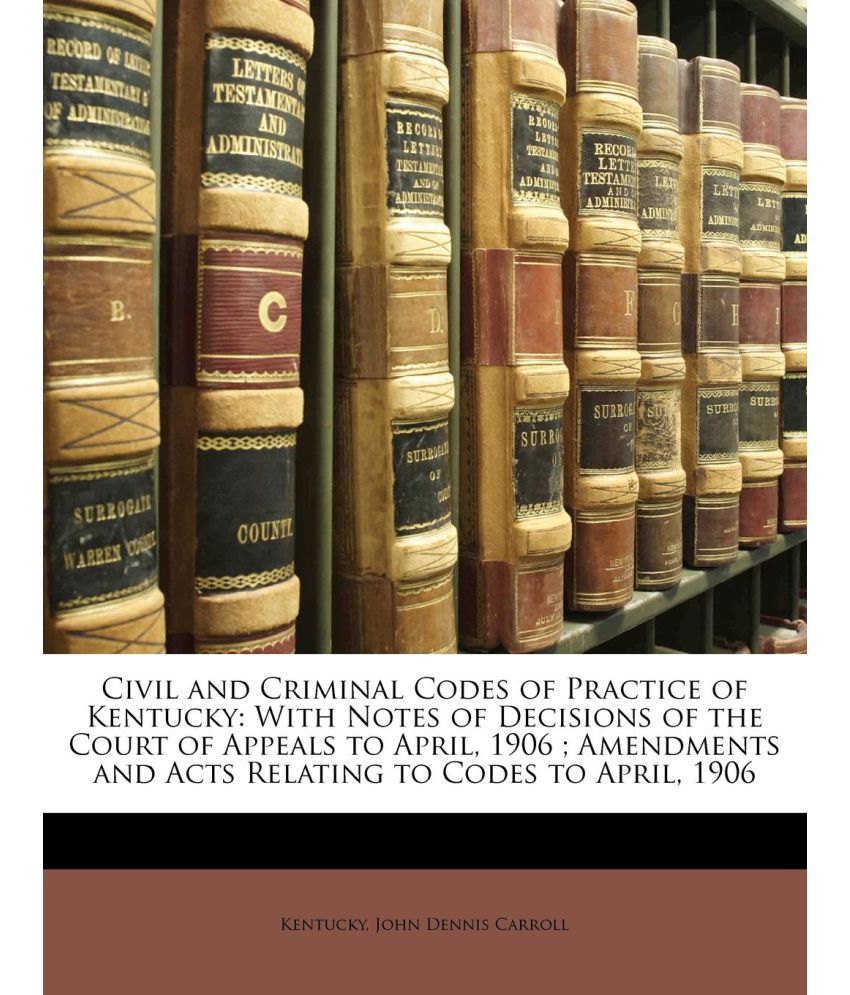 civil-and-criminal-codes-of-practice-of-kentucky-buy-civil-and