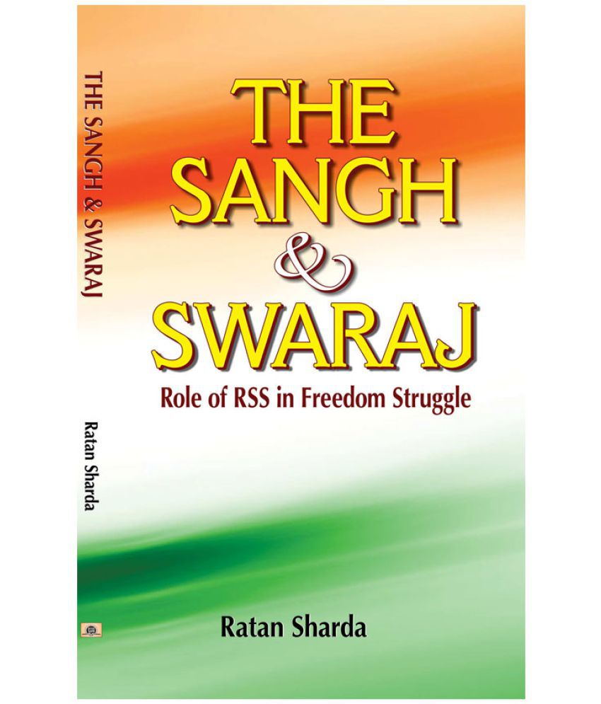     			The Sangh & Swaraj by Ratan Sharda