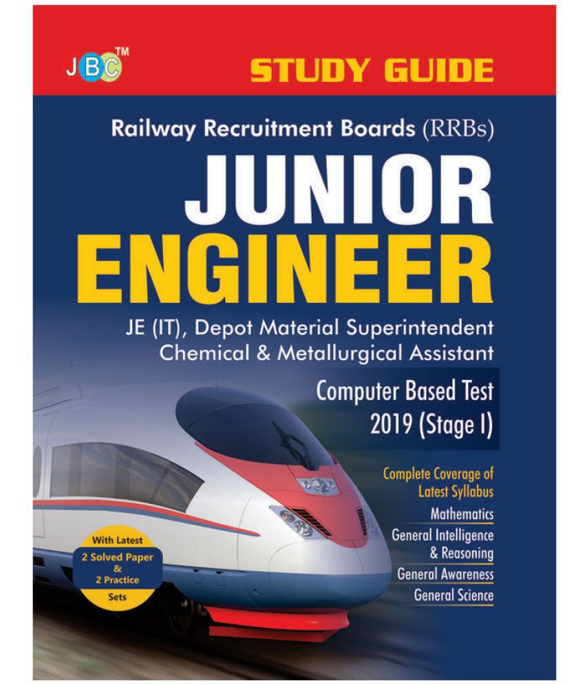     			Railway Recruitment Boards (RRBs) JUNIOR ENGINEER JE (IT), Depot Material Superintendent Chemical & Metallurgical Assistant Computer Based Test 2019 (Stage I)
