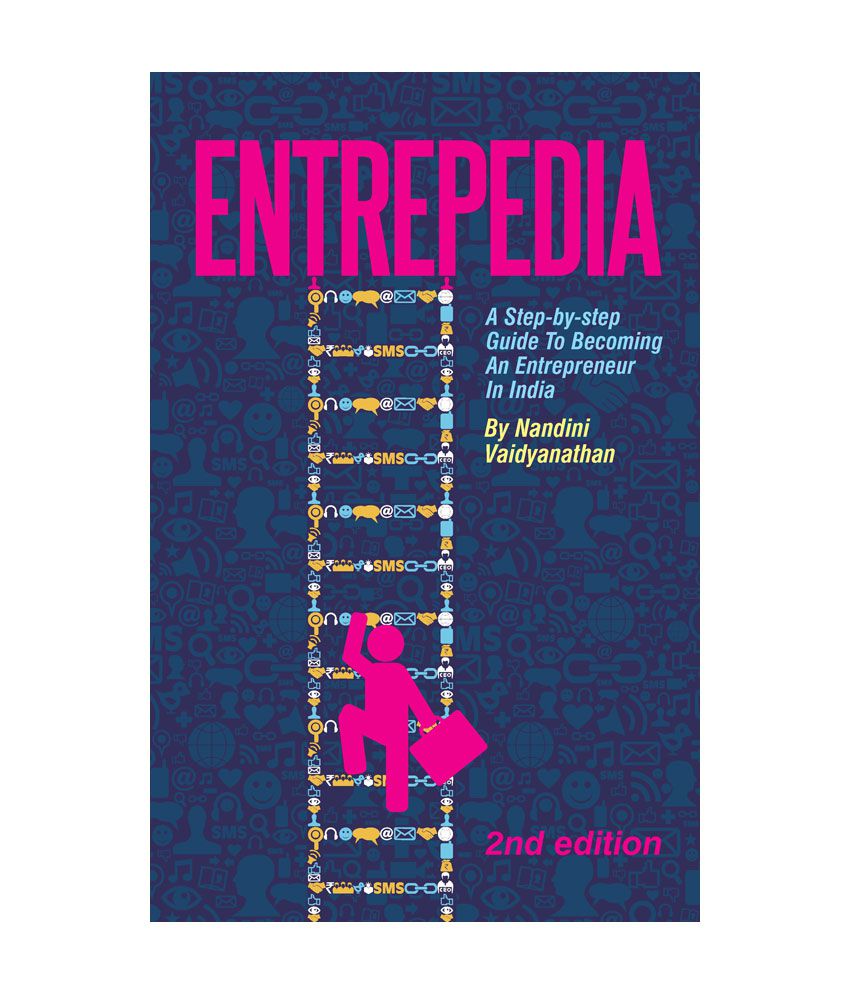     			Entrepedia 2Nd Edn. - A Step-By-Step Guide To Becoming An Entrepreneur In India
