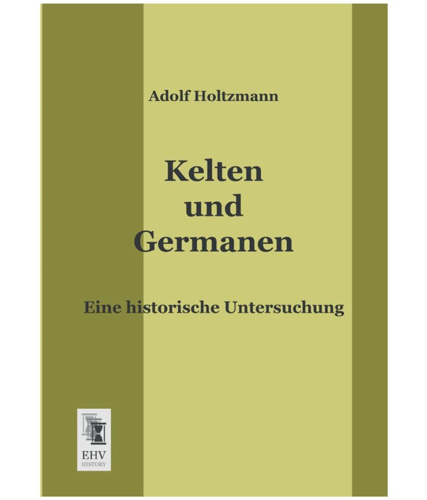 Kelten Und Germanen Buy Kelten Und Germanen Online at Low Price in