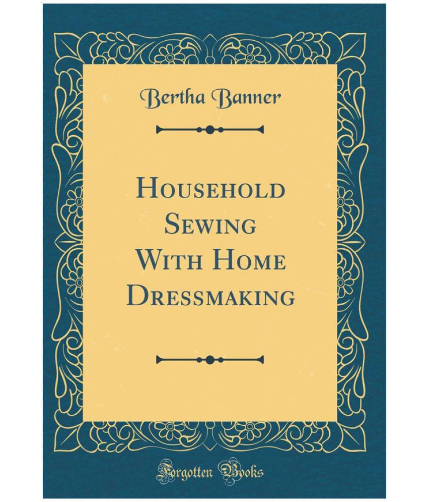 household sewing with home dressmaking