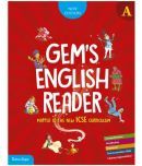 ICSE GEM'S ENGLISH READER BOOK A