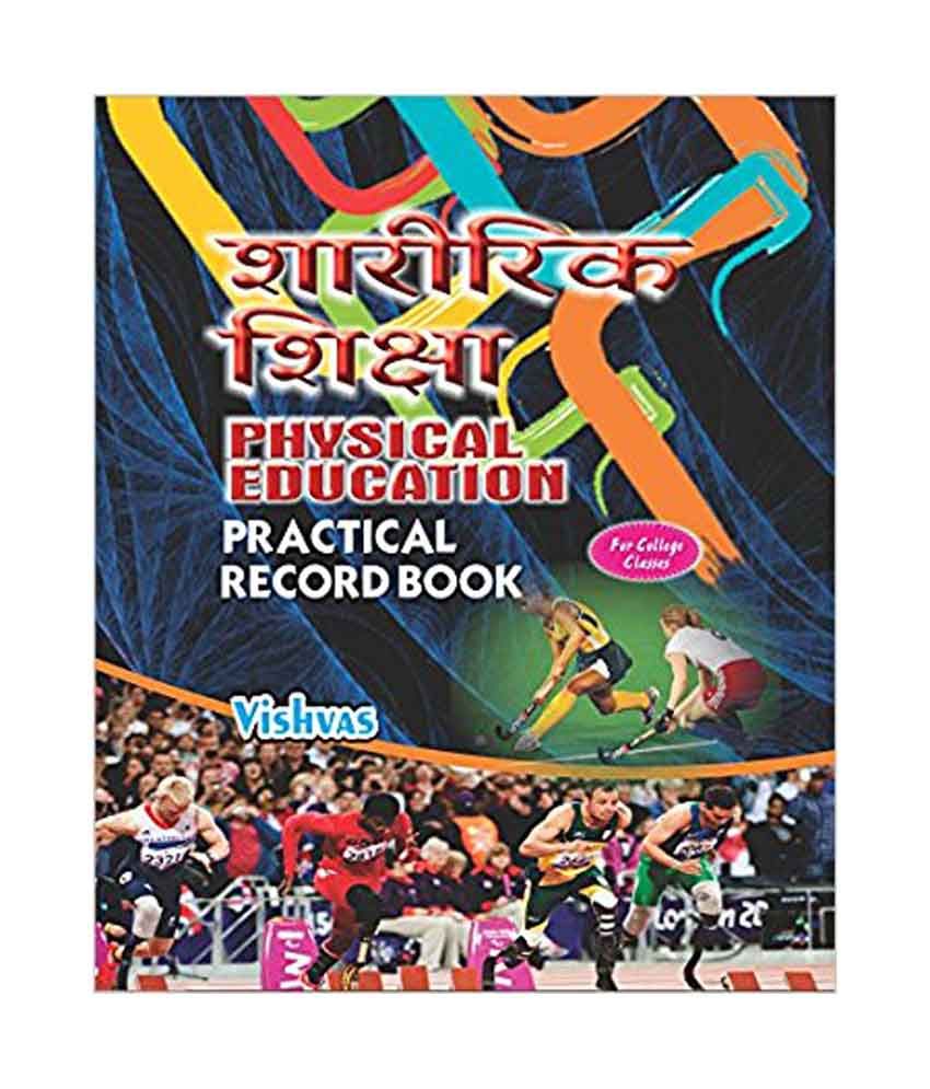 Physical Education Class BA Practical Record Book (For B.A. I,II,III ...