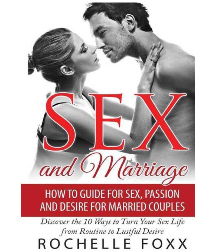 Sex and Marriage How to Guide for Sex