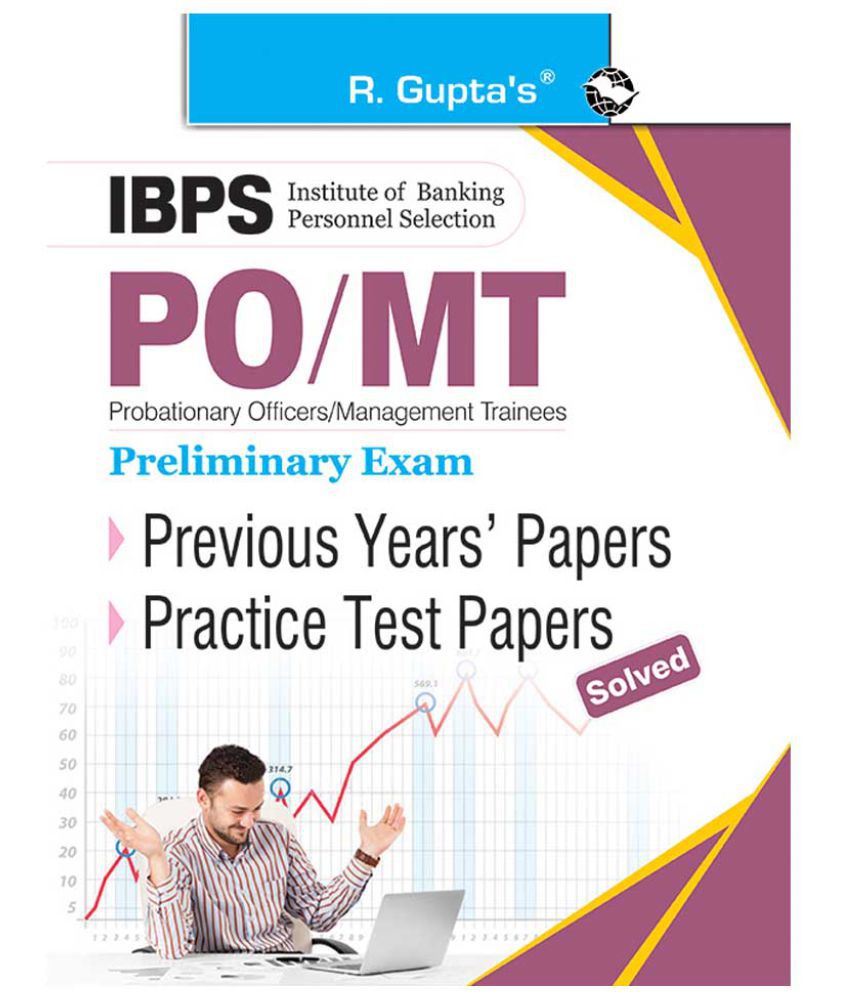     			IBPS: PO/MT (Preliminary Exam) Previous Years' Papers & Practice Test Papers (Solved)
