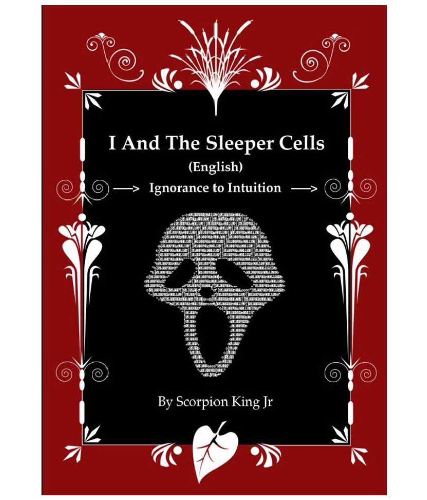 I And The Sleeper Cellsignorance To Intuition Buy I And The Sleeper Cellsignorance To Intuition Online At Low Price In India On Snapdeal snapdeal