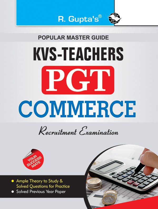     			KVS: Commerce Teacher (PGT) Recruitment Exam Guide