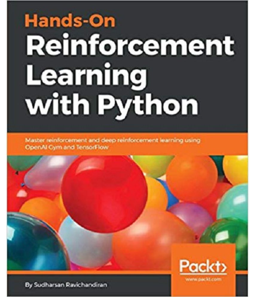Hands-On Reinforcement Learning with Python: Buy Hands-On Reinforcement ...