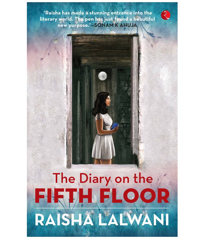     			The Diary on the Fifth Floor by Raisha Lalwani