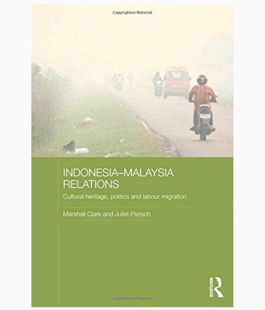 IndonesiaMalaysia Relations Buy IndonesiaMalaysia Relations Online