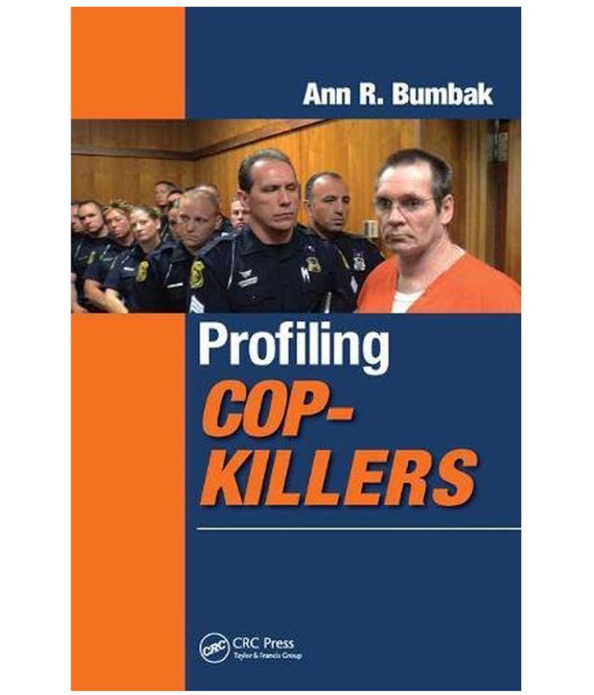 Profiling CopKillers Buy Profiling CopKillers Online at Low Price in