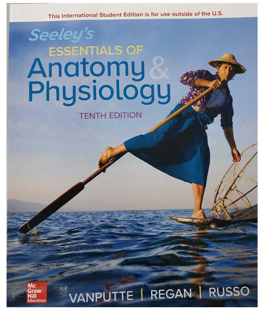 essential anatomy and physiology 10th edition