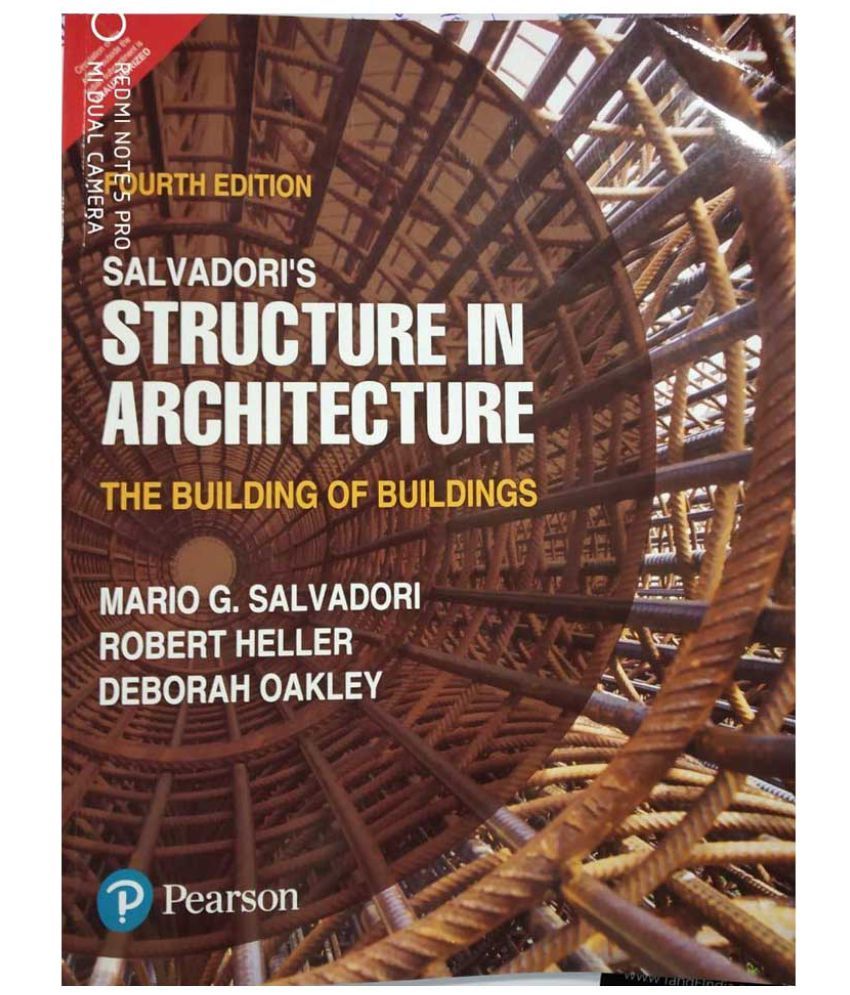 Salvadoris Structure In Architecture The Building Of Buildings 4Th 