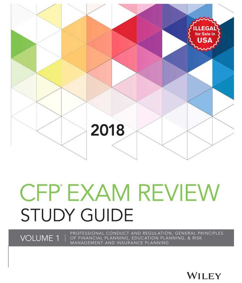 Wiley Study Guide For 2018 CFP Exam, Vol 1: Buy Wiley Study Guide For ...