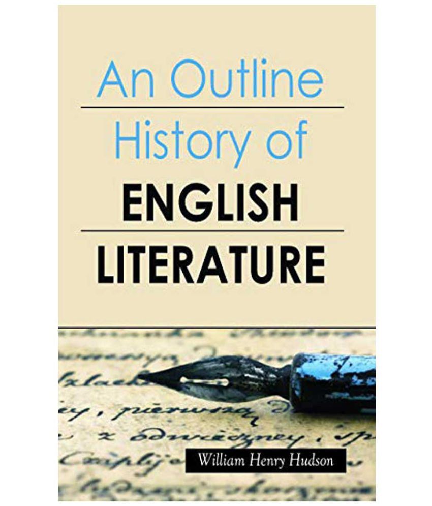     			An Outline History of English Literature by William Henry Hudson