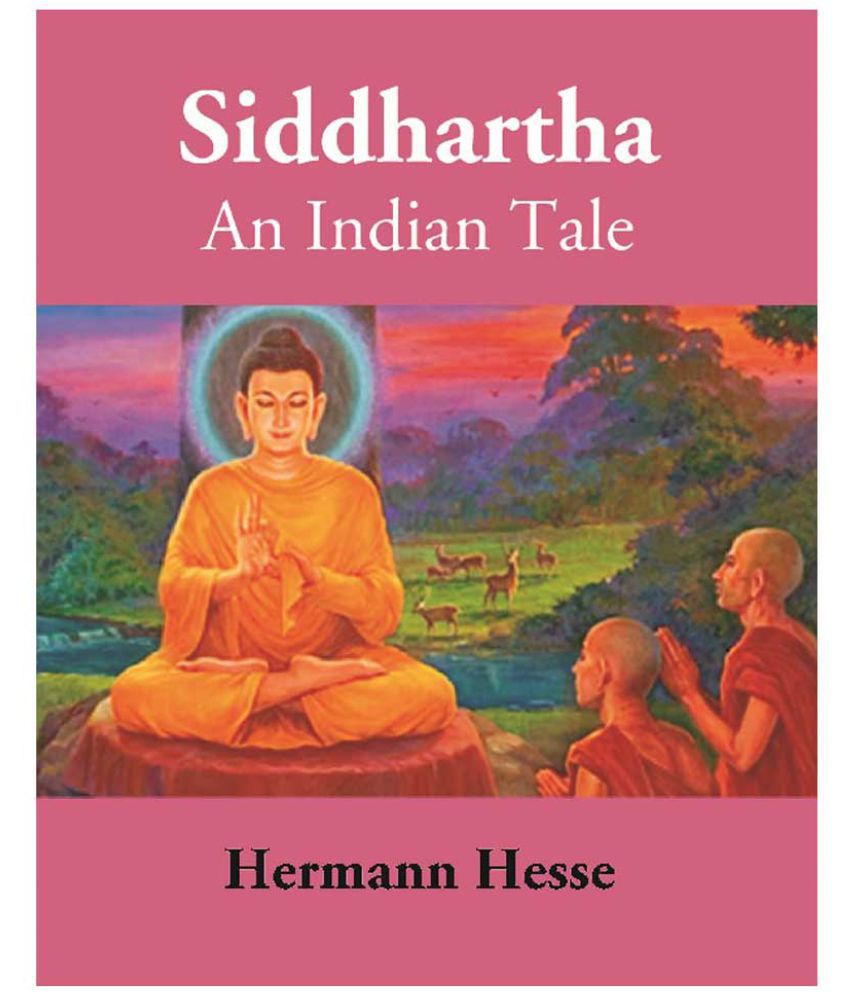     			Siddhartha An Indian Tale