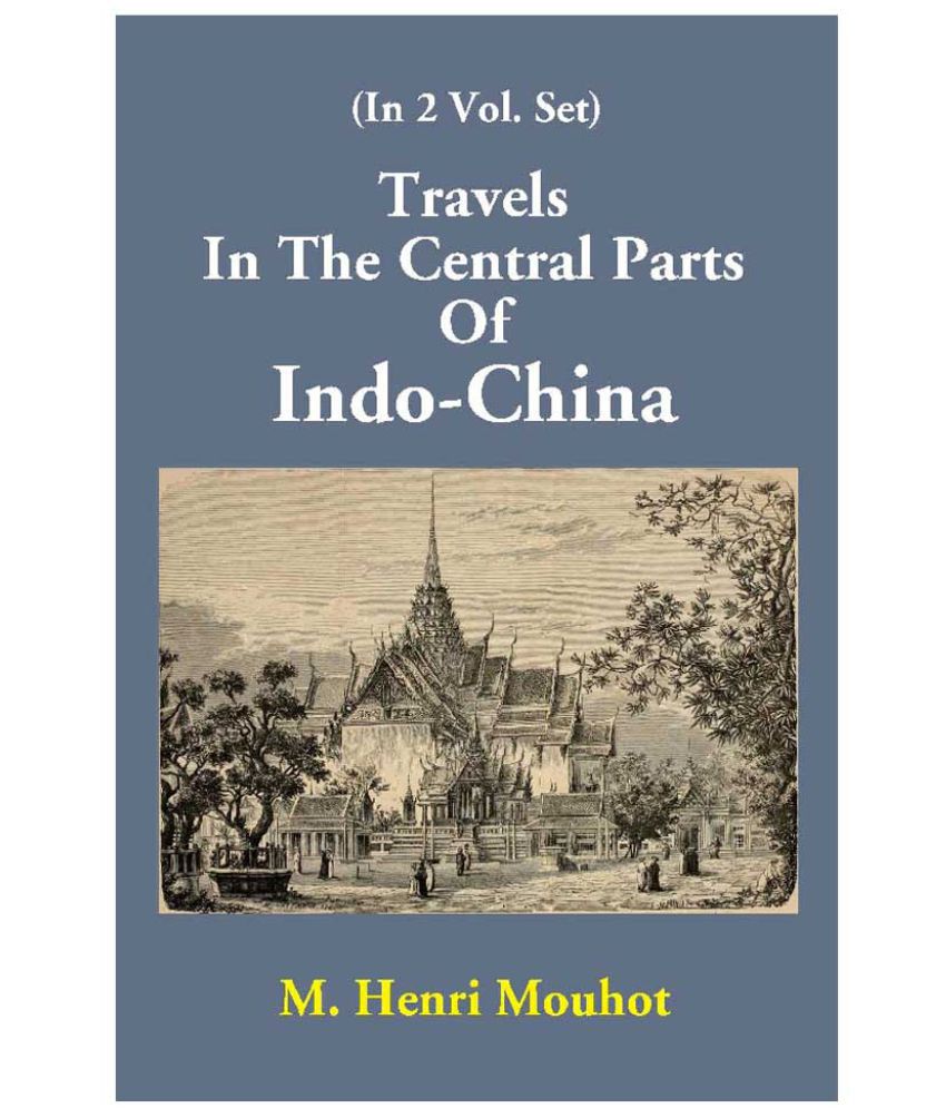     			Travels In The Central Parts Of Indo-China  (2nd Vol)